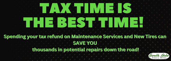 Tax Time is Auto Repair and Tires Time